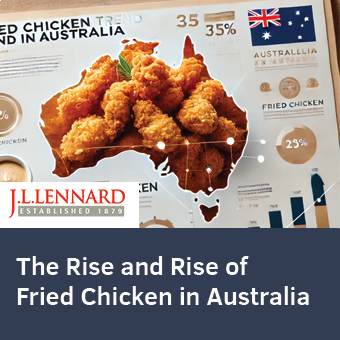 Fried Chicken – A Booming Food Trend and How J.L. Lennard Can Help You Lead the Way